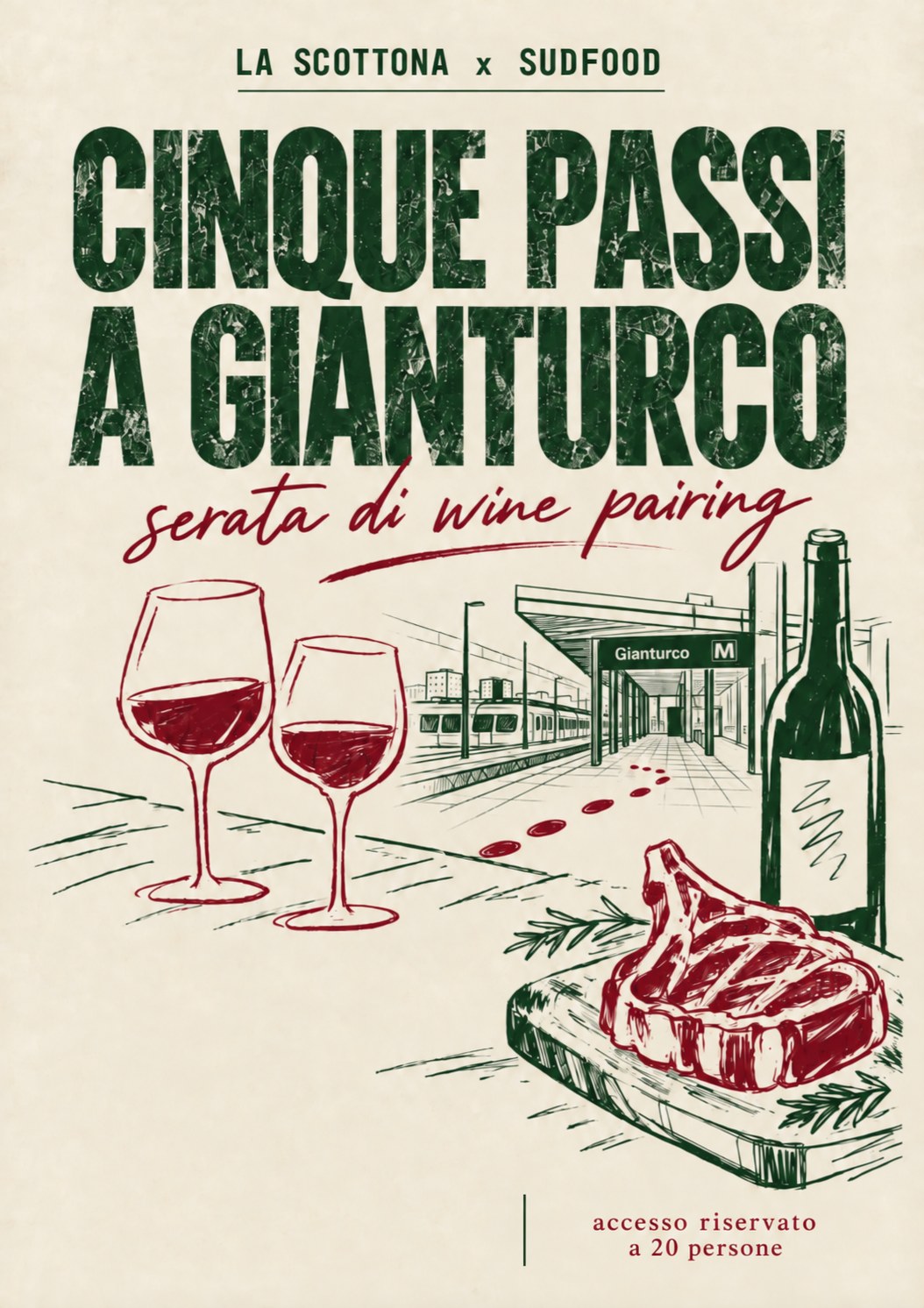 Locandina 5 passi a Gianturco, serata di wine pairing La Scottona x SudFood
